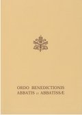 Ordo Benedictionis Abbatis et Abbatissae